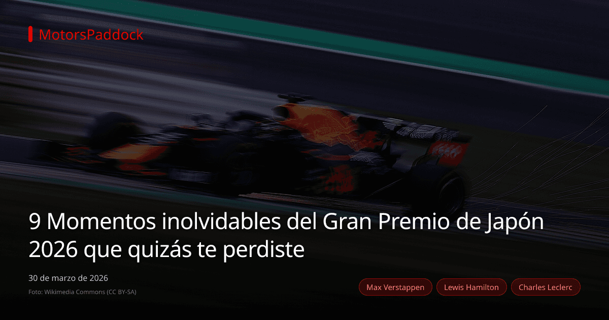 9 Momentos inolvidables del Gran Premio de Japón 2026 que quizás te perdiste
