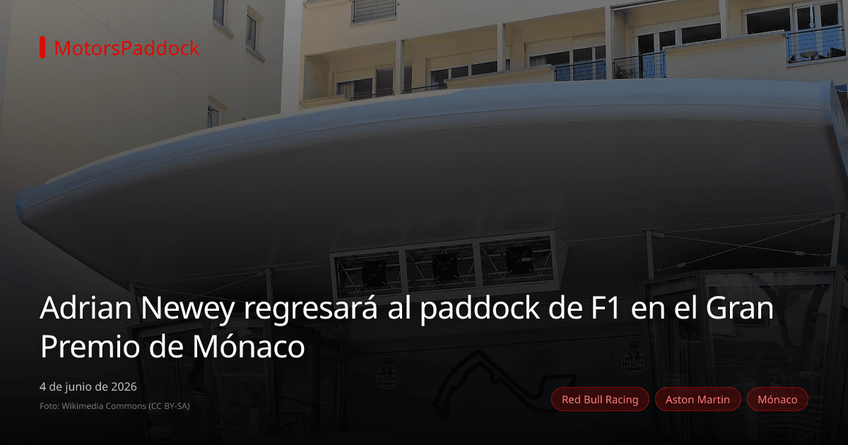 Adrian Newey regresará al paddock de F1 en el Gran Premio de Mónaco