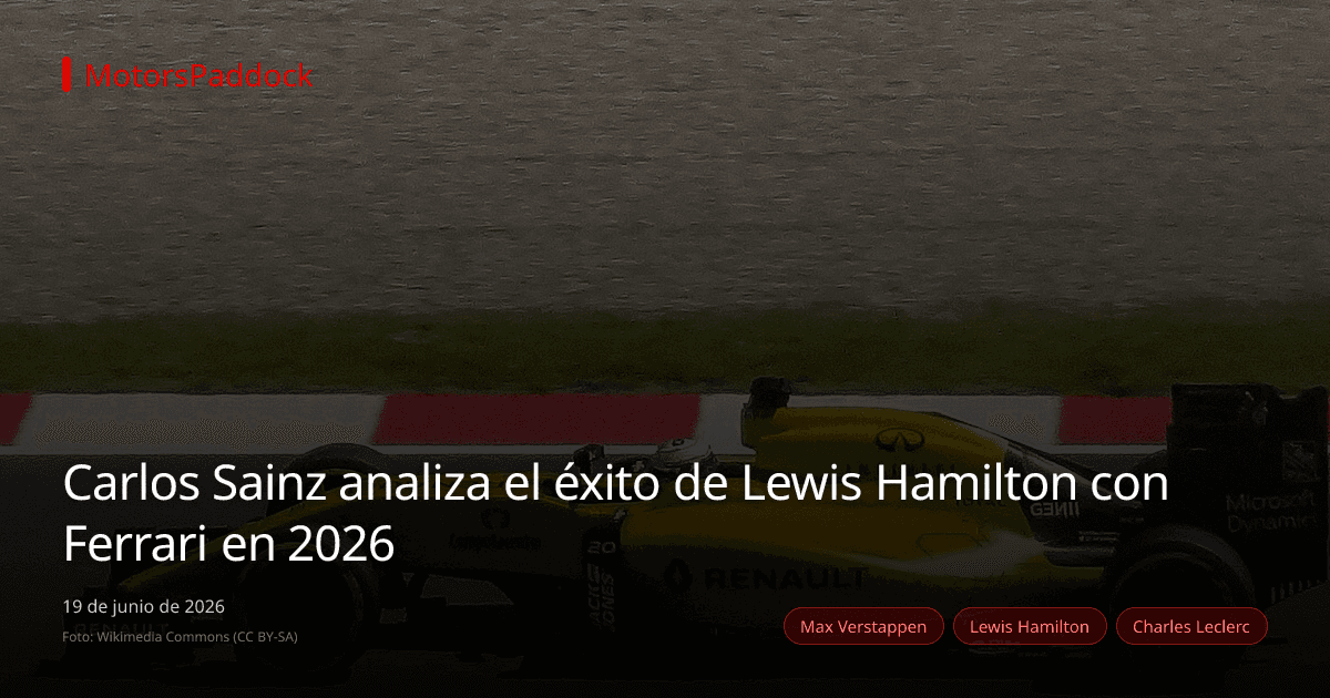 Carlos Sainz analiza el éxito de Lewis Hamilton con Ferrari en 2026