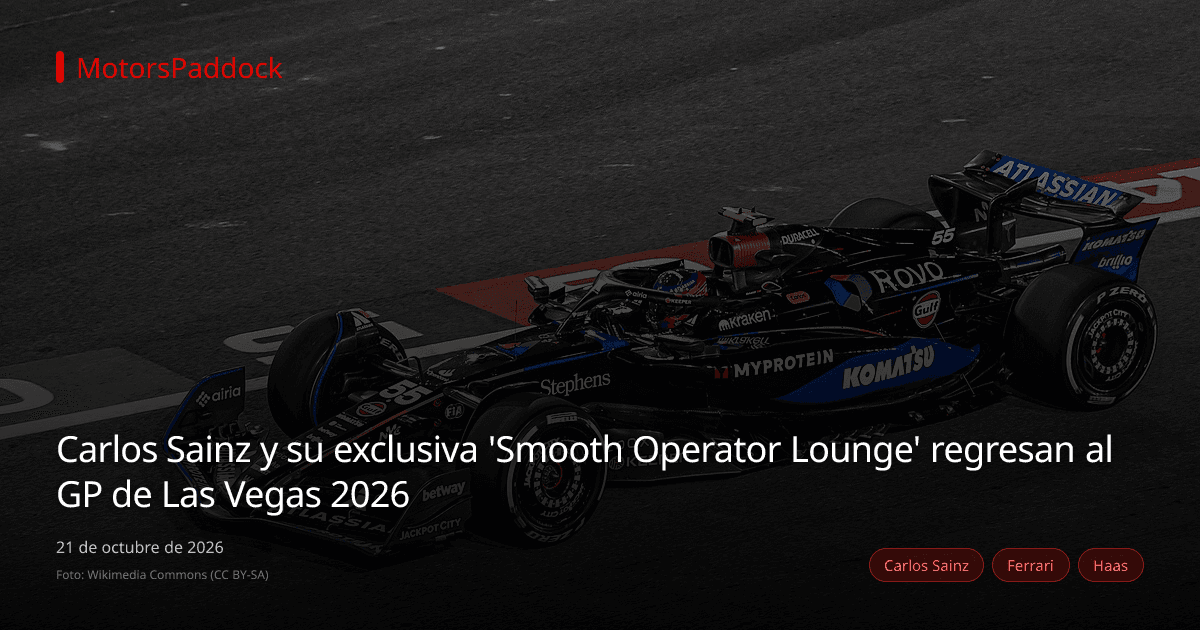 Carlos Sainz y su exclusiva 'Smooth Operator Lounge' regresan al GP de Las Vegas 2026