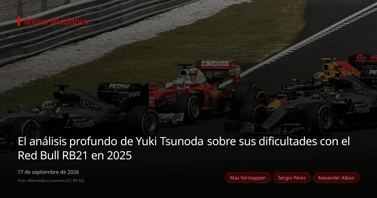 El análisis profundo de Yuki Tsunoda sobre sus dificultades con el Red Bull RB21 en 2025