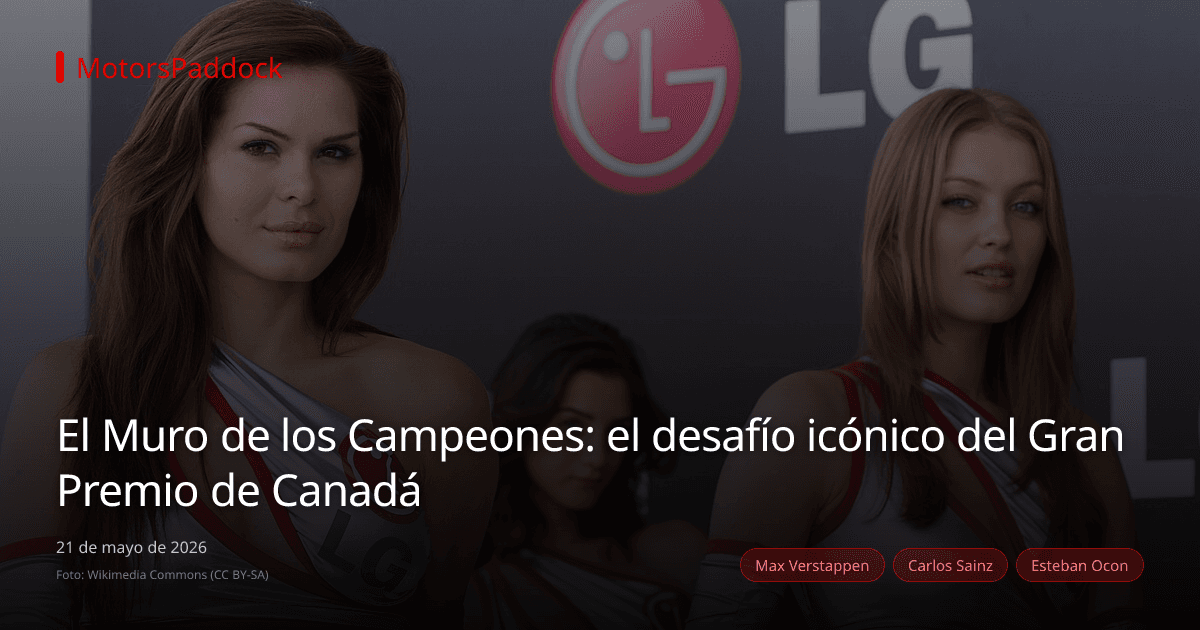El Muro de los Campeones: el desafío icónico del Gran Premio de Canadá