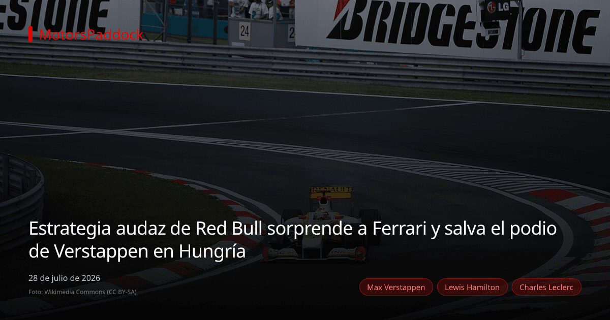Estrategia audaz de Red Bull sorprende a Ferrari y salva el podio de Verstappen en Hungría