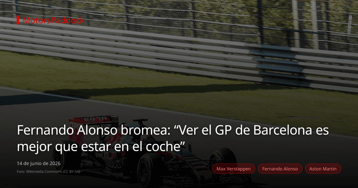 Fernando Alonso bromea: “Ver el GP de Barcelona es mejor que estar en el coche”