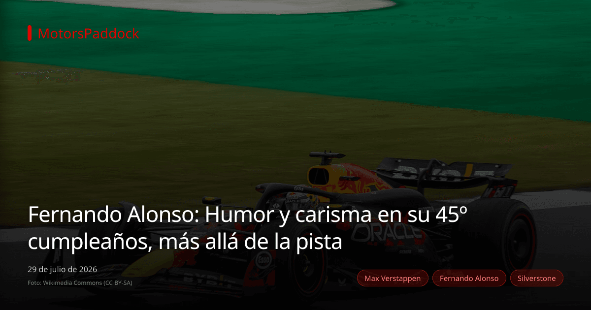 Fernando Alonso: Humor y carisma en su 45º cumpleaños, más allá de la pista