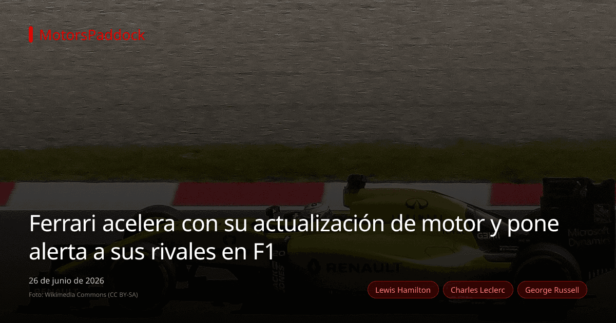 Ferrari acelera con su actualización de motor y pone alerta a sus rivales en F1