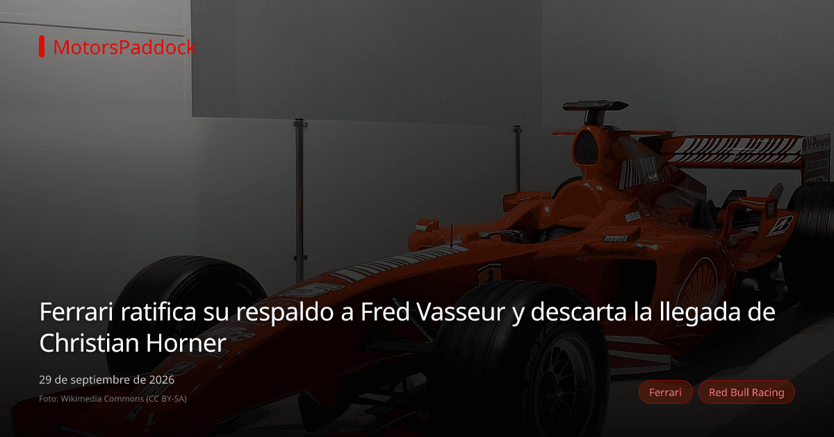 Ferrari ratifica su respaldo a Fred Vasseur y descarta la llegada de Christian Horner
