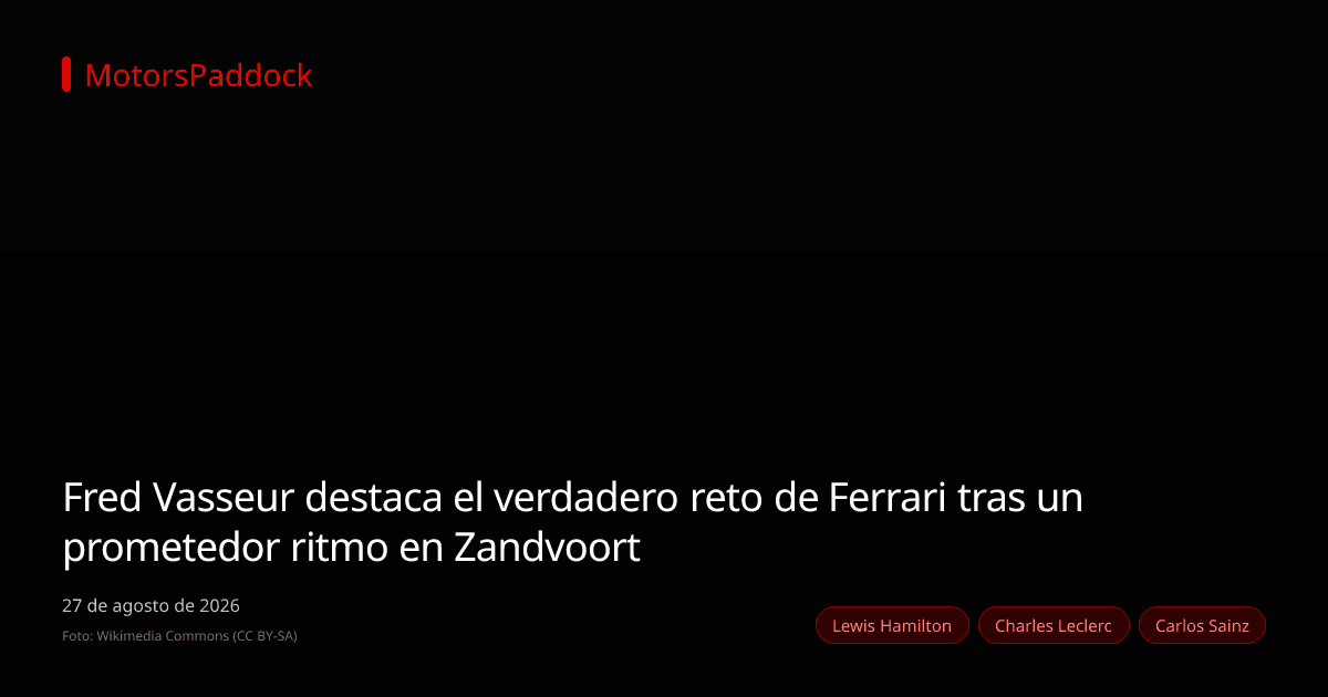 Fred Vasseur destaca el verdadero reto de Ferrari tras un prometedor ritmo en Zandvoort