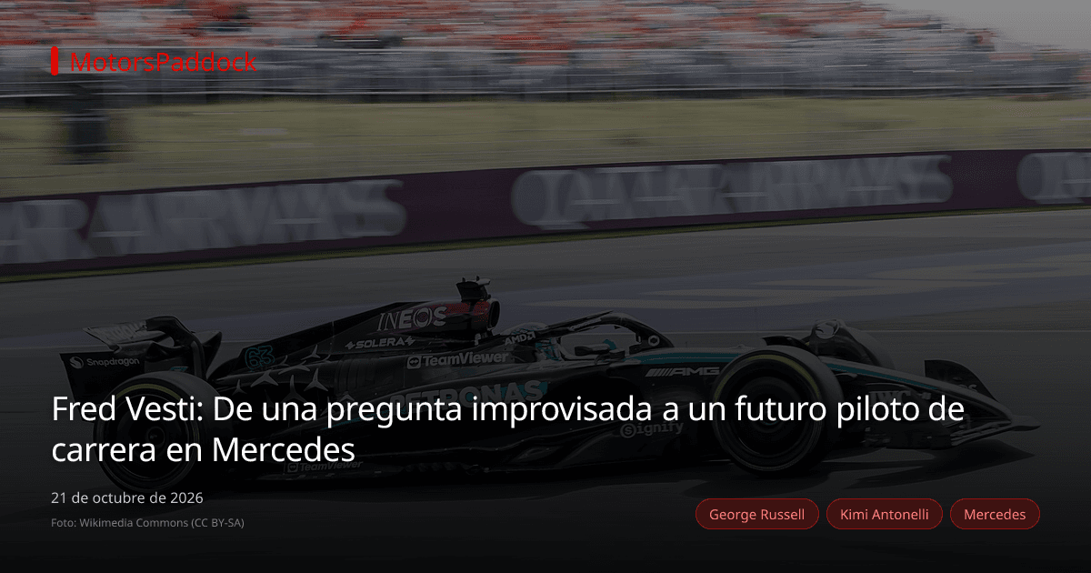 Fred Vesti: De una pregunta improvisada a un futuro piloto de carrera en Mercedes