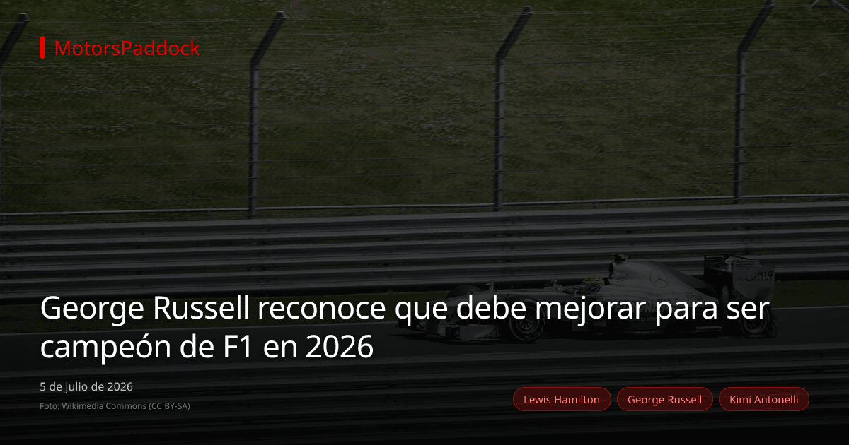 George Russell reconoce que debe mejorar para ser campeón de F1 en 2026