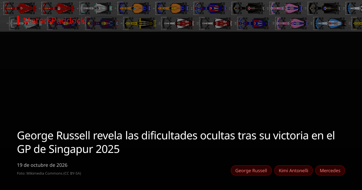 George Russell revela las dificultades ocultas tras su victoria en el GP de Singapur 2025
