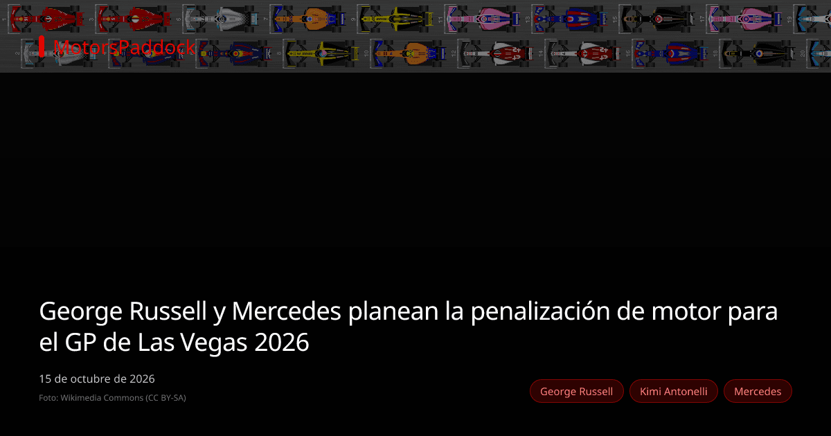 George Russell y Mercedes planean la penalización de motor para el GP de Las Vegas 2026