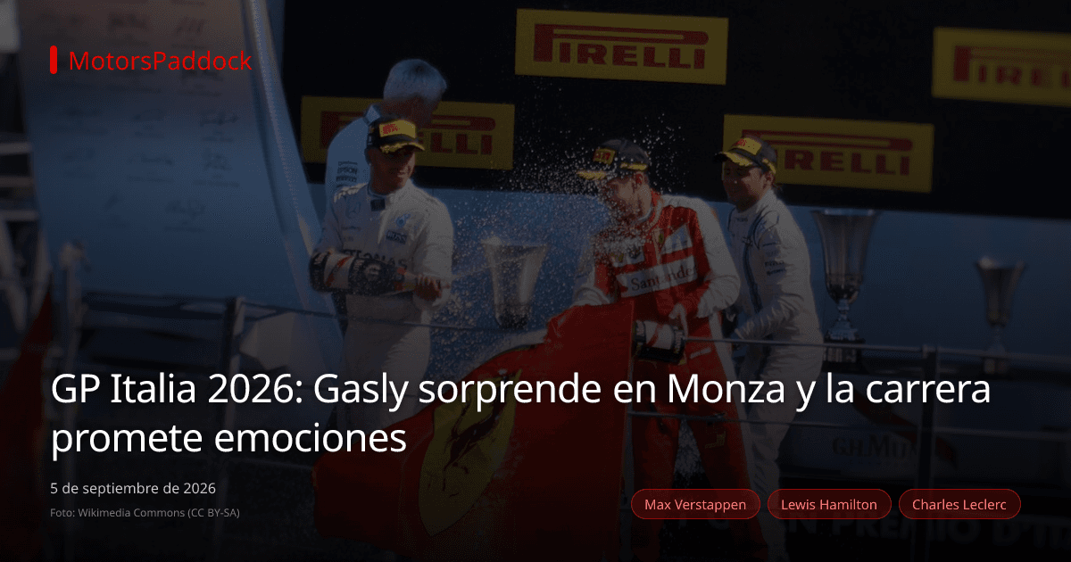 GP Italia 2026: Gasly sorprende en Monza y la carrera promete emociones