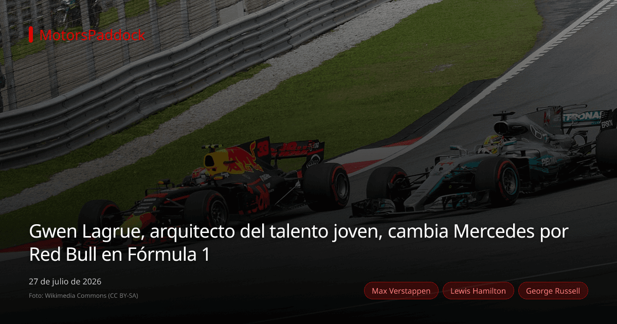 Gwen Lagrue, arquitecto del talento joven, cambia Mercedes por Red Bull en Fórmula 1