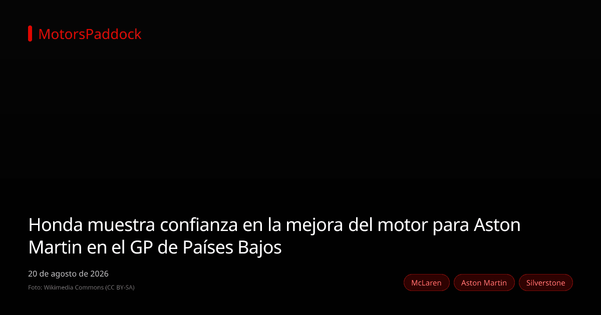Honda muestra confianza en la mejora del motor para Aston Martin en el GP de Países Bajos