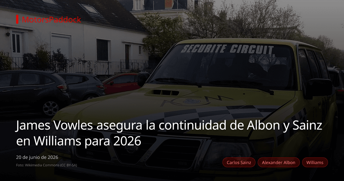 James Vowles asegura la continuidad de Albon y Sainz en Williams para 2026