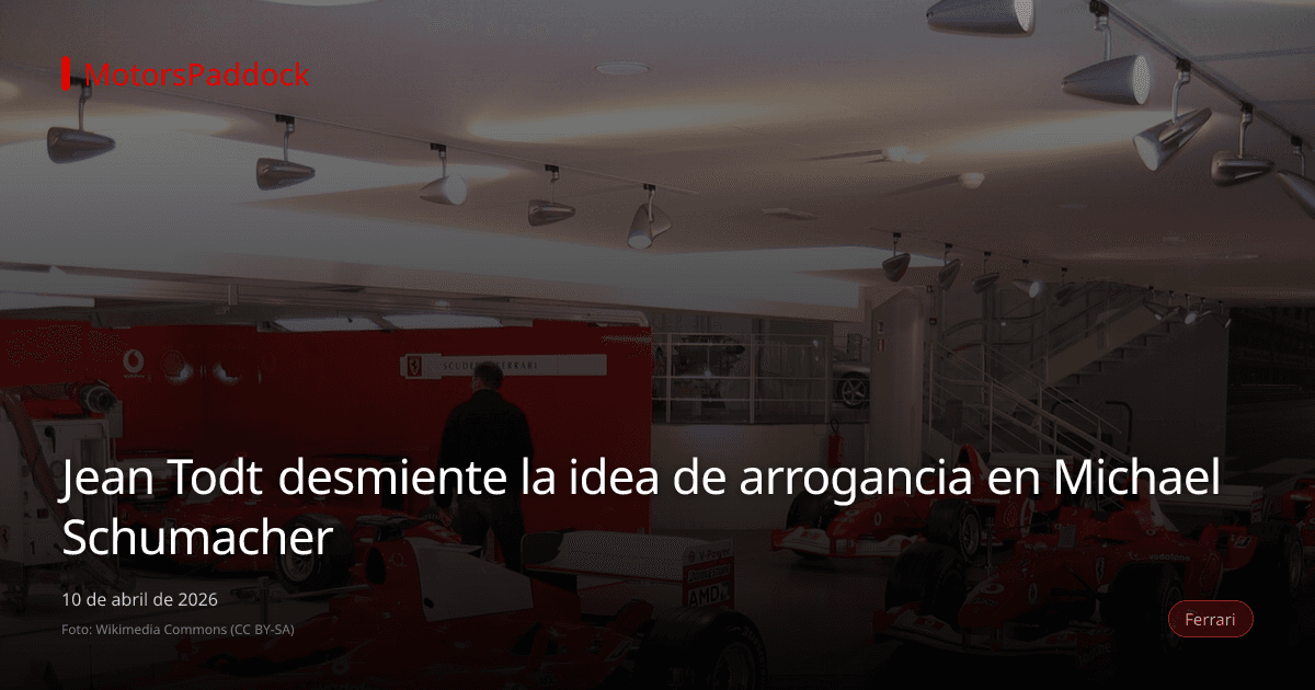 Jean Todt desmiente la idea de arrogancia en Michael Schumacher
