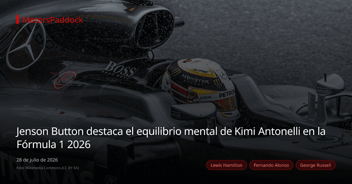 Jenson Button destaca el equilibrio mental de Kimi Antonelli en la Fórmula 1 2026