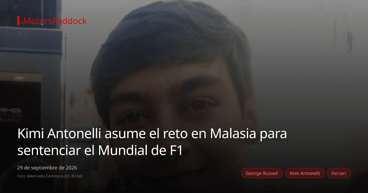 Kimi Antonelli asume el reto en Malasia para sentenciar el Mundial de F1