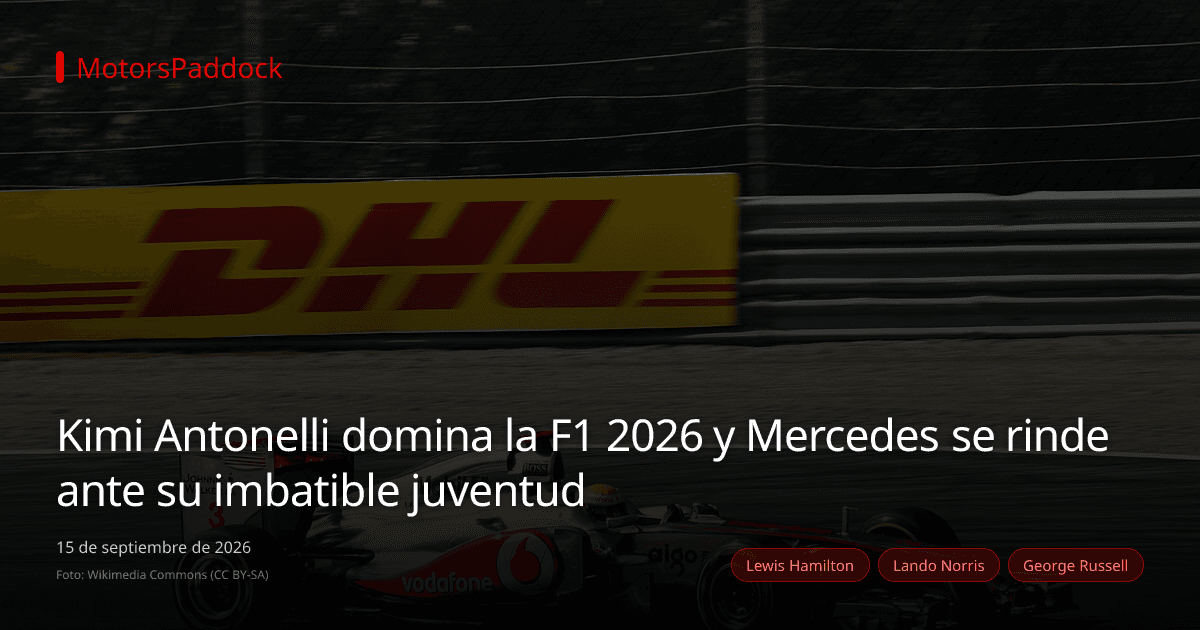 Kimi Antonelli domina la F1 2026 y Mercedes se rinde ante su imbatible juventud