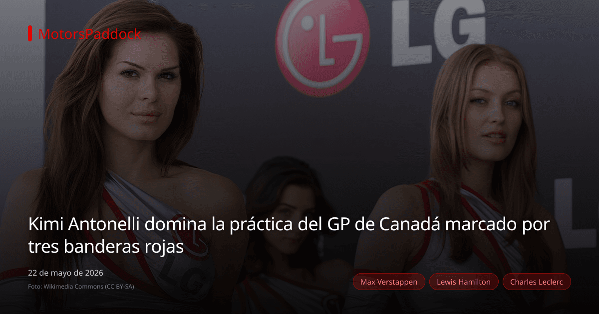 Kimi Antonelli domina la práctica del GP de Canadá marcado por tres banderas rojas