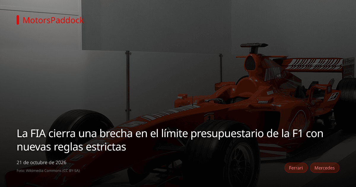 La FIA cierra una brecha en el límite presupuestario de la F1 con nuevas reglas estrictas