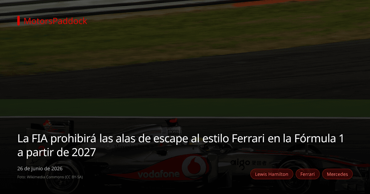 La FIA prohibirá las alas de escape al estilo Ferrari en la Fórmula 1 a partir de 2027