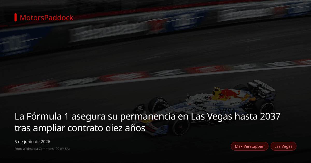 La Fórmula 1 asegura su permanencia en Las Vegas hasta 2037 tras ampliar contrato diez años