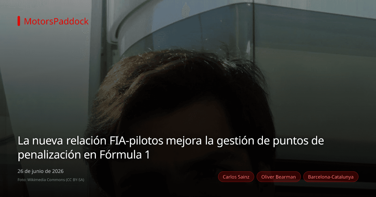 La nueva relación FIA-pilotos mejora la gestión de puntos de penalización en Fórmula 1