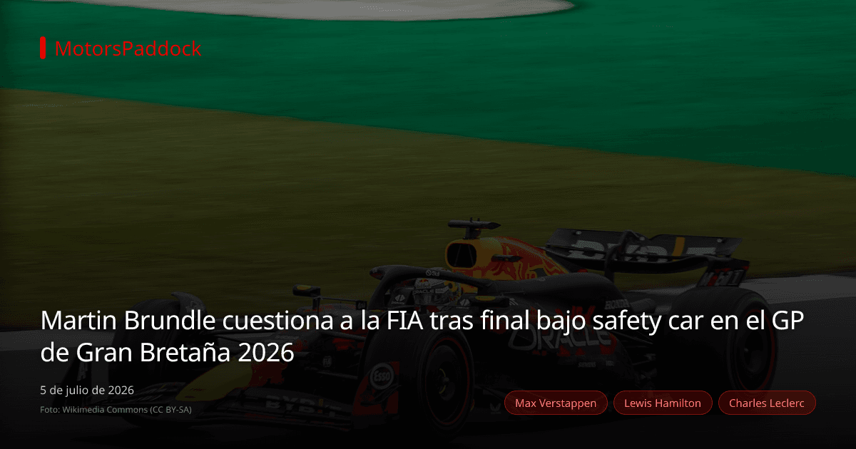 Martin Brundle cuestiona a la FIA tras final bajo safety car en el GP de Gran Bretaña 2026