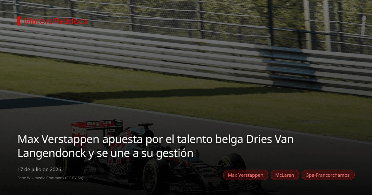 Max Verstappen apuesta por el talento belga Dries Van Langendonck y se une a su gestión