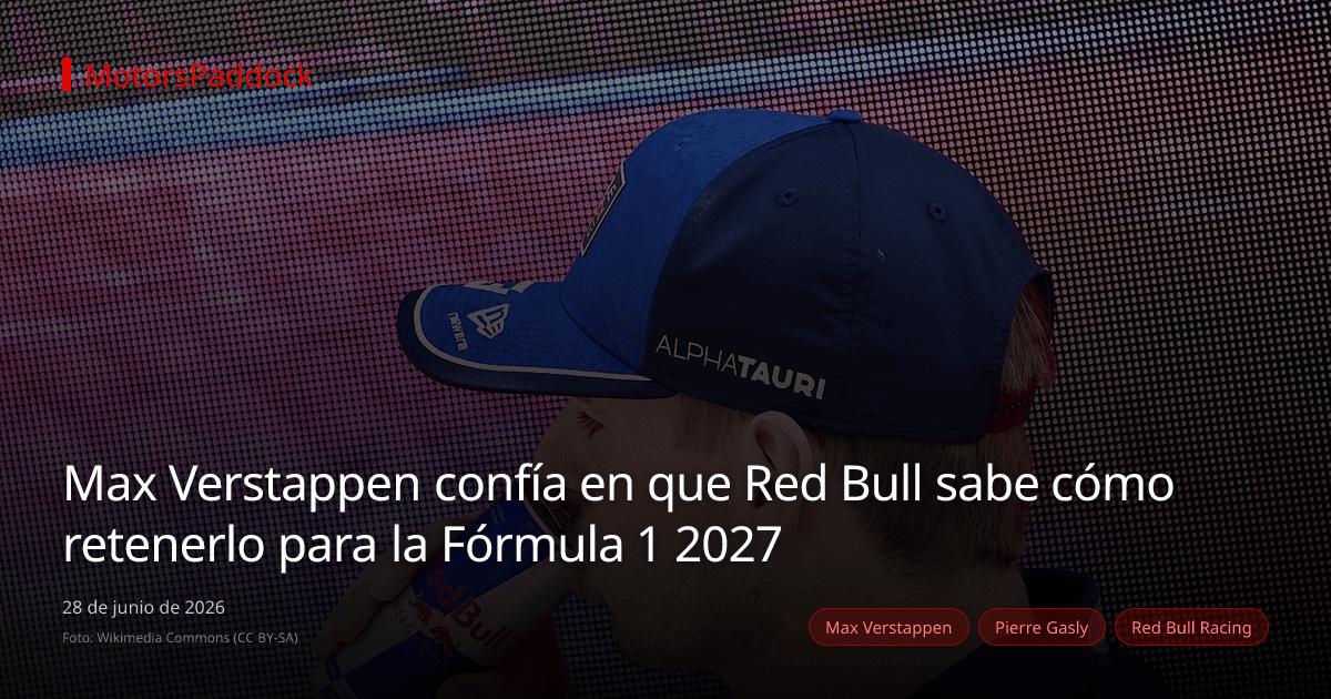 Max Verstappen confía en que Red Bull sabe cómo retenerlo para la Fórmula 1 2027