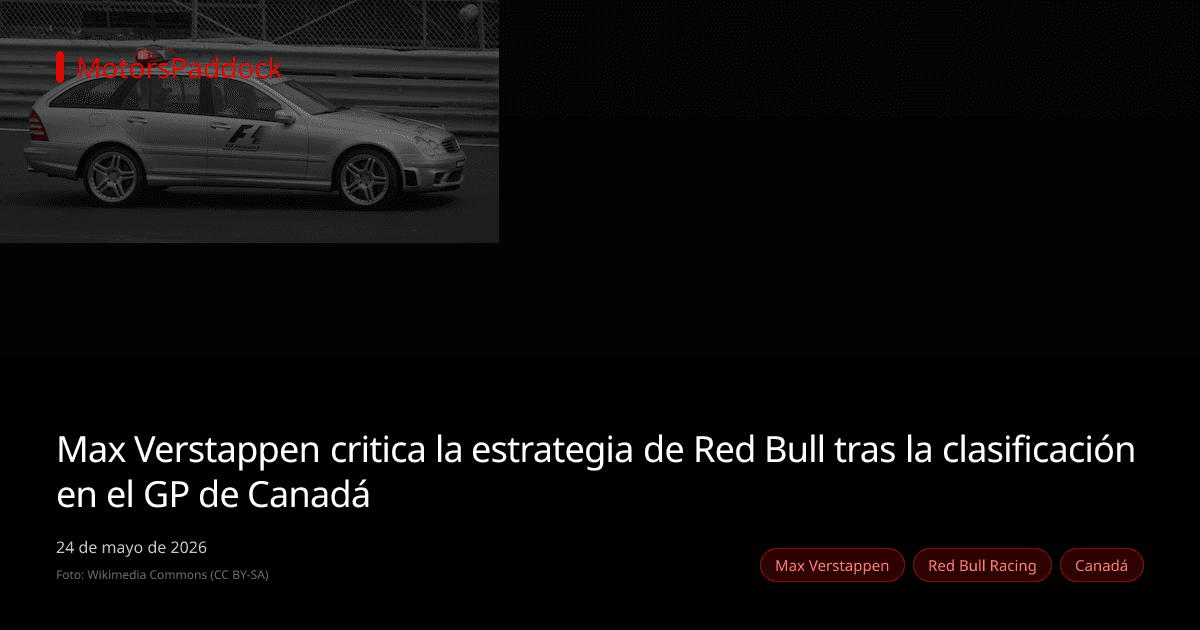 Max Verstappen critica la estrategia de Red Bull tras la clasificación en el GP de Canadá
