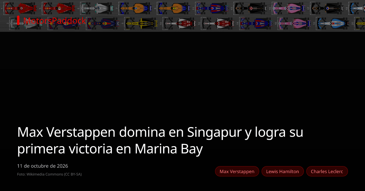 Max Verstappen domina en Singapur y logra su primera victoria en Marina Bay