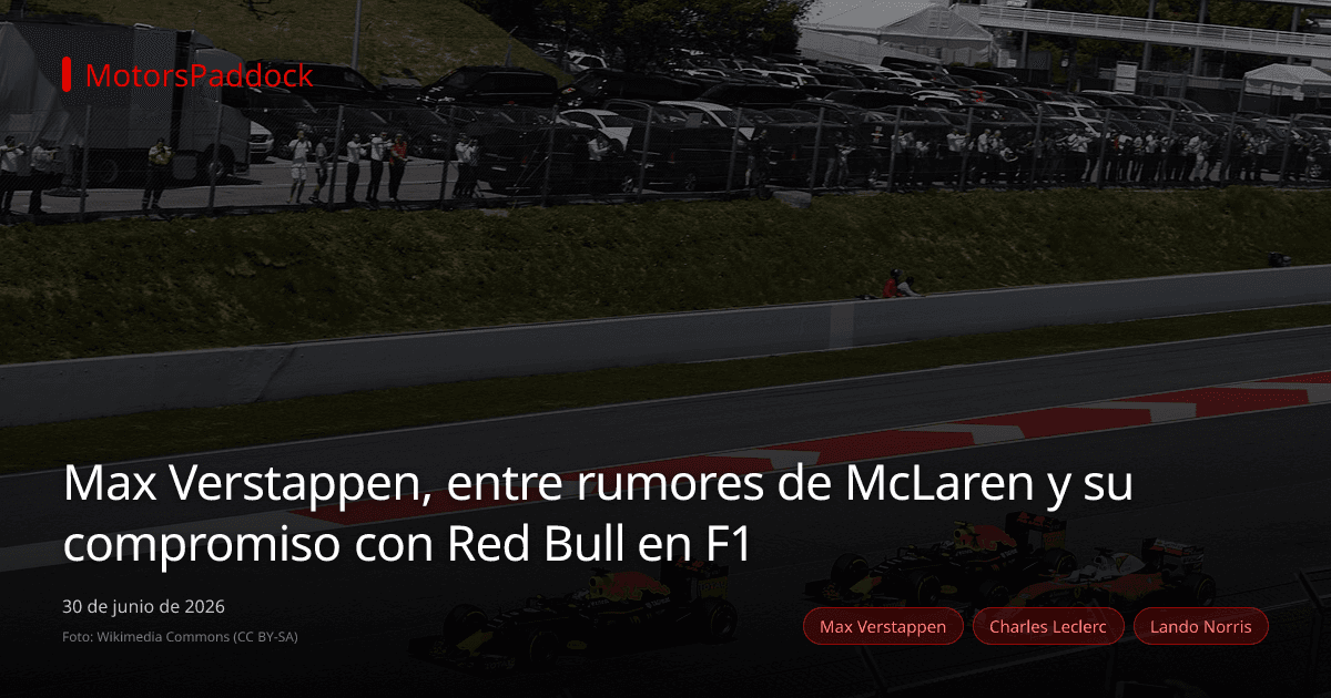 Max Verstappen, entre rumores de McLaren y su compromiso con Red Bull en F1