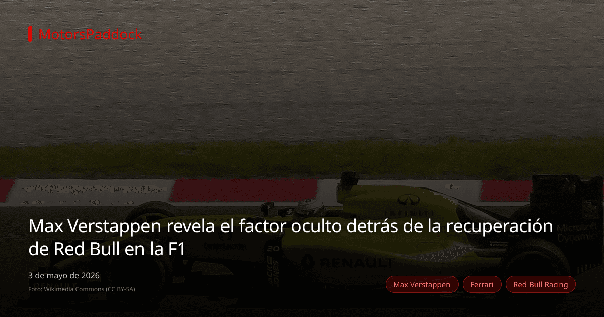 Max Verstappen revela el factor oculto detrás de la recuperación de Red Bull en la F1