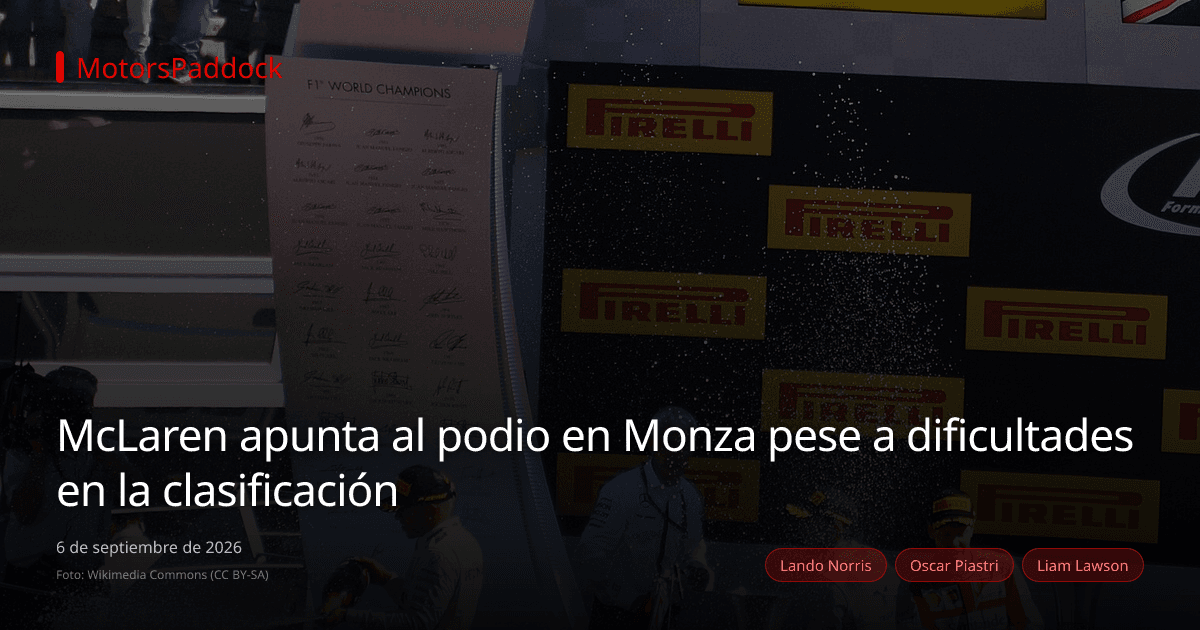 McLaren apunta al podio en Monza pese a dificultades en la clasificación