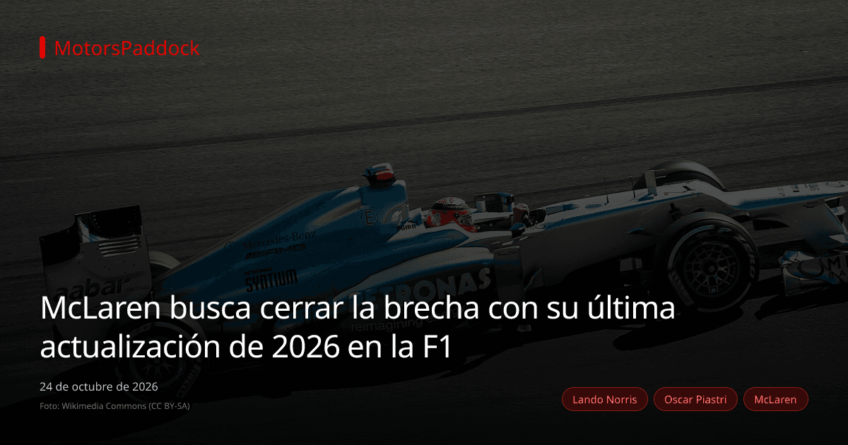 McLaren busca cerrar la brecha con su última actualización de 2026 en la F1