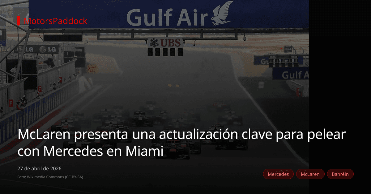 McLaren presenta una actualización clave para pelear con Mercedes en Miami