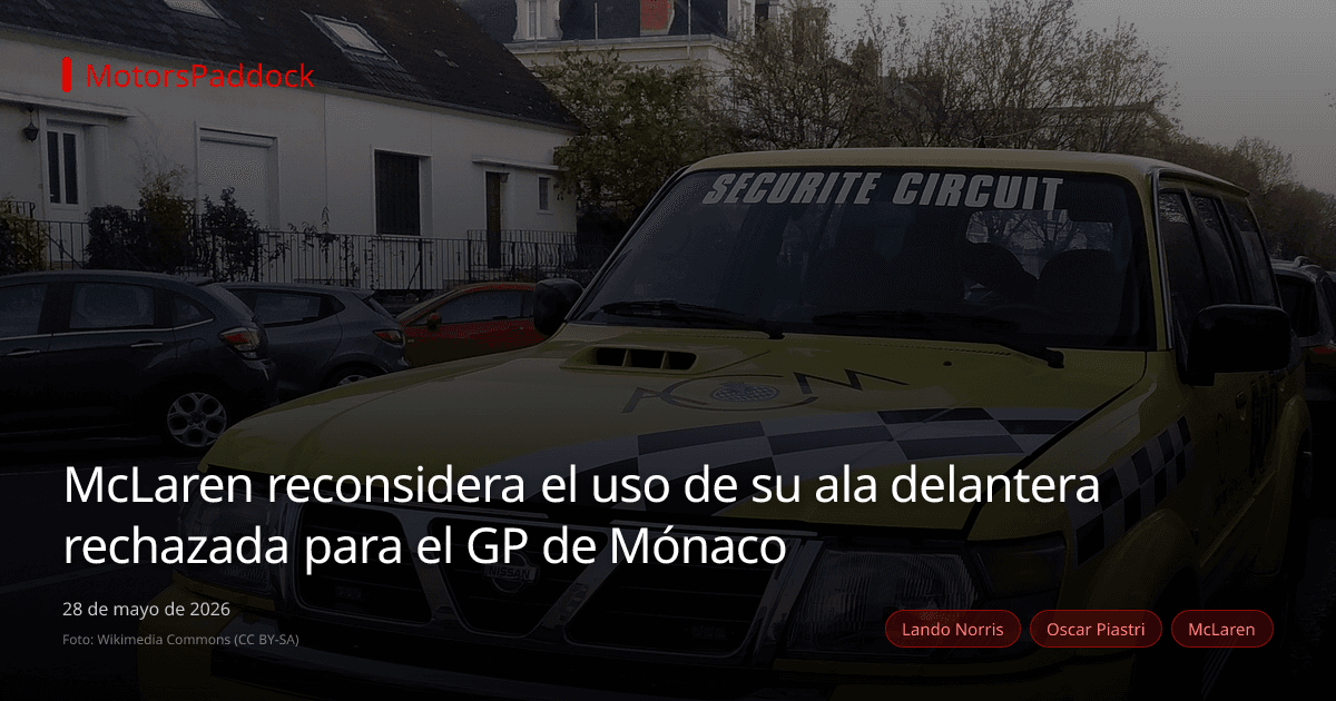 McLaren reconsidera el uso de su ala delantera rechazada para el GP de Mónaco