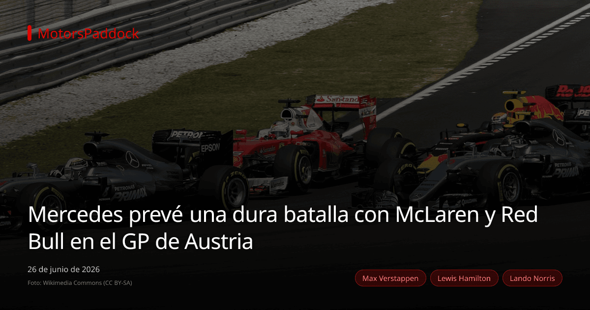Mercedes prevé una dura batalla con McLaren y Red Bull en el GP de Austria