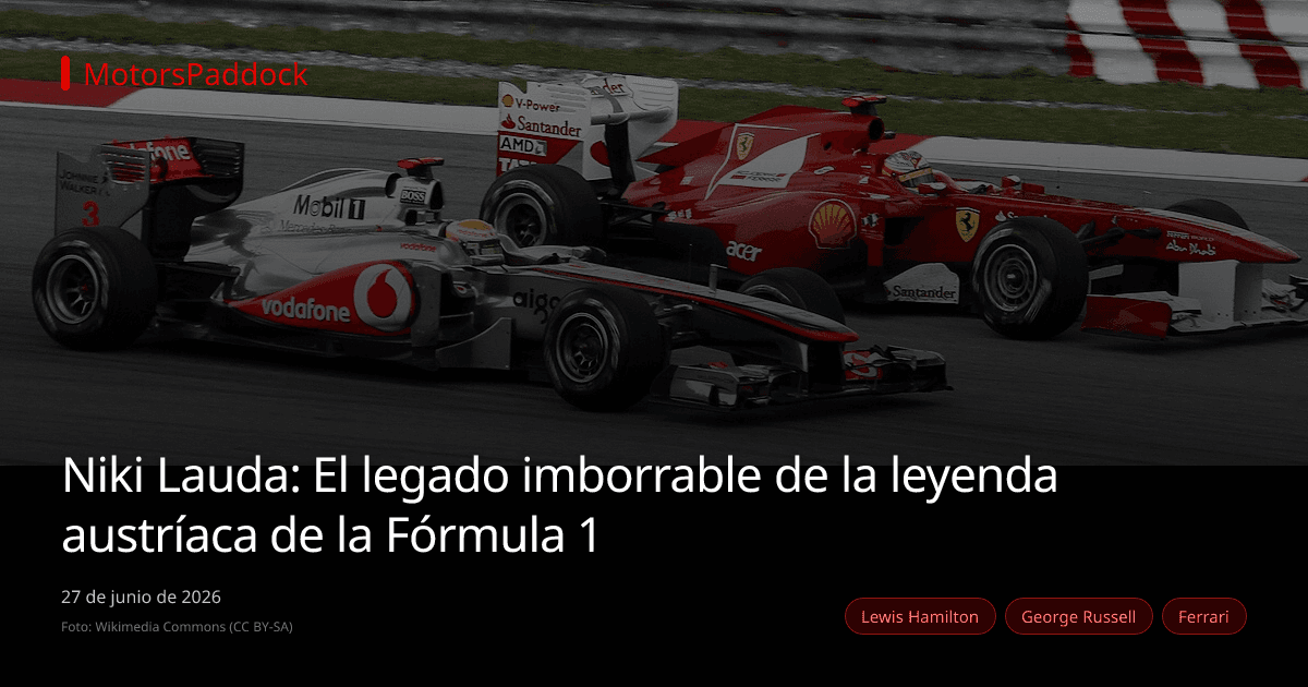 Niki Lauda: El legado imborrable de la leyenda austríaca de la Fórmula 1