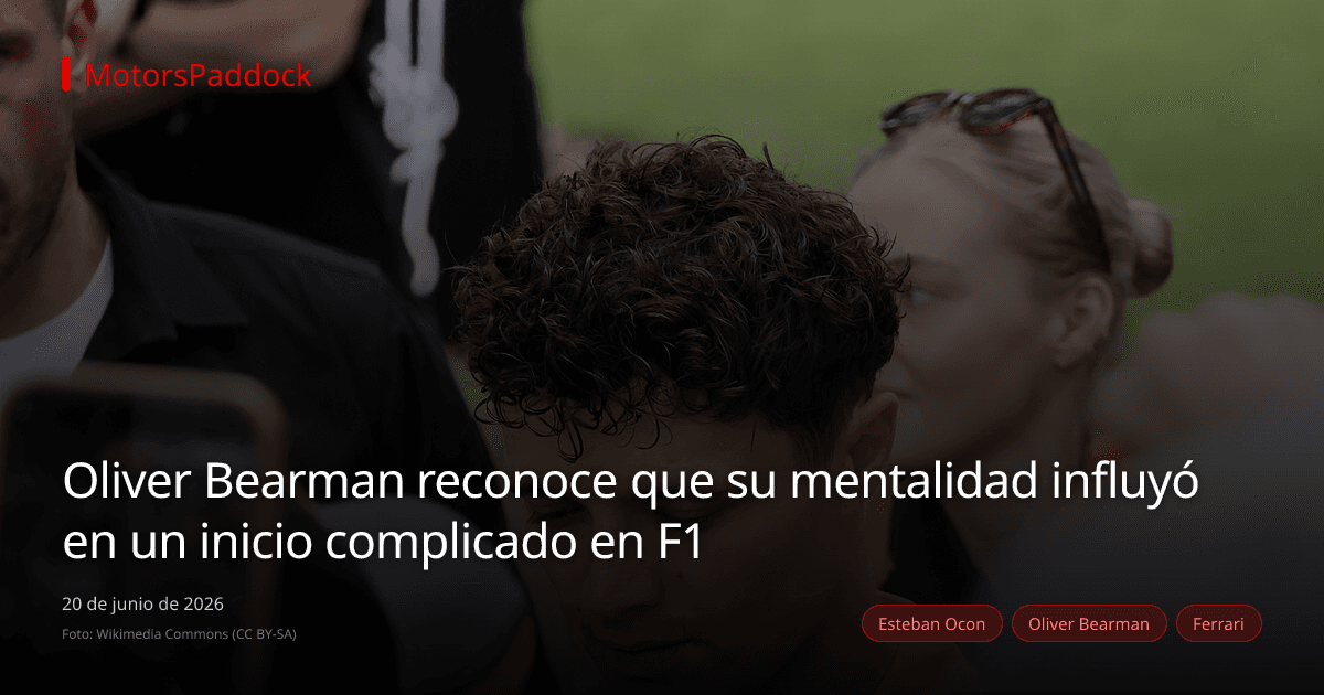 Oliver Bearman reconoce que su mentalidad influyó en un inicio complicado en F1