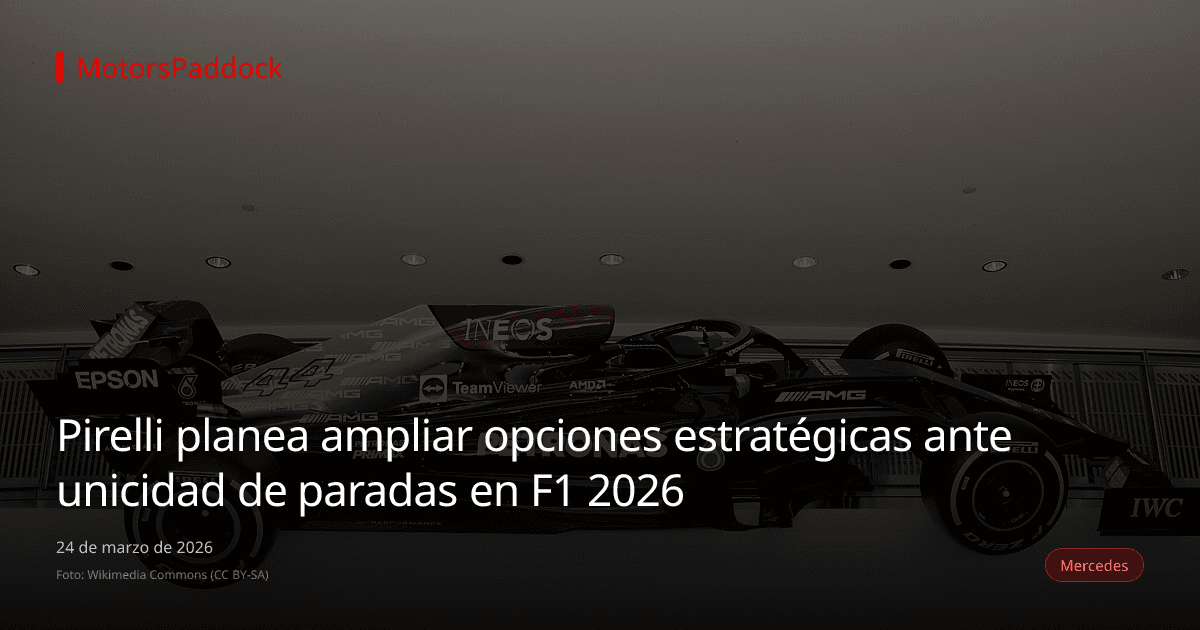 Pirelli planea ampliar opciones estratégicas ante unicidad de paradas en F1 2026