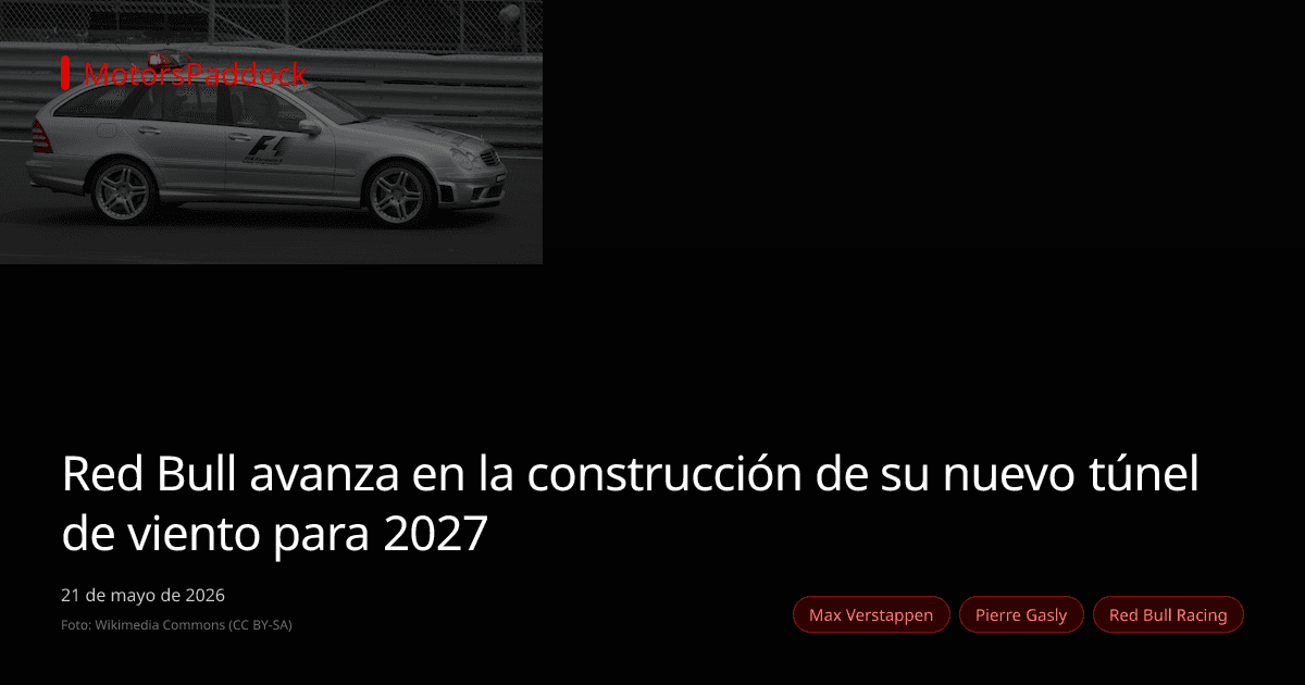Red Bull avanza en la construcción de su nuevo túnel de viento para 2027