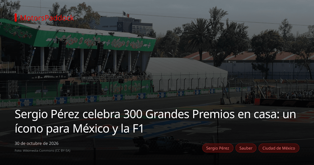 Sergio Pérez celebra 300 Grandes Premios en casa: un ícono para México y la F1