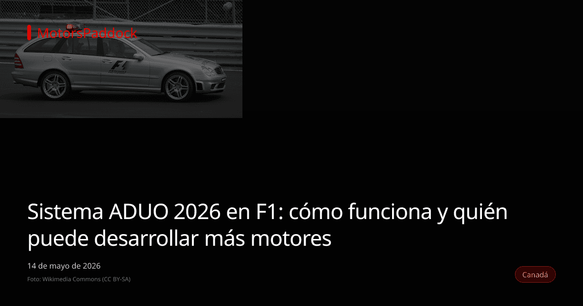 Sistema ADUO 2026 en F1: cómo funciona y quién puede desarrollar más motores
