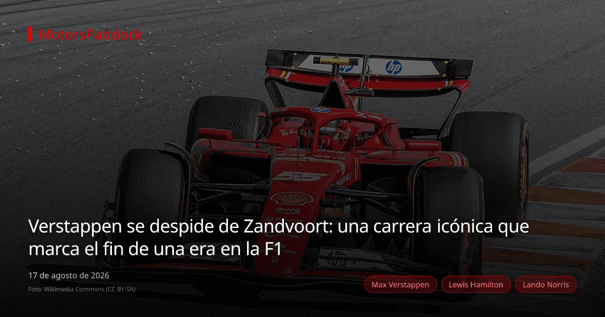 Verstappen se despide de Zandvoort: una carrera icónica que marca el fin de una era en la F1