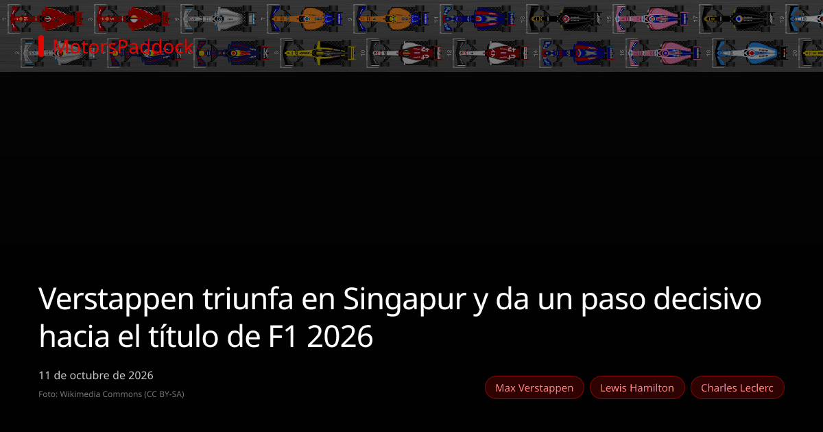 Verstappen triunfa en Singapur y da un paso decisivo hacia el título de F1 2026