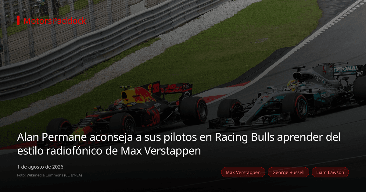 Alan Permane aconseja a sus pilotos en Racing Bulls aprender del estilo radiofónico de Max Verstappen